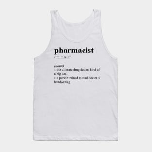 Funny Pharmacist Definition Tank Top